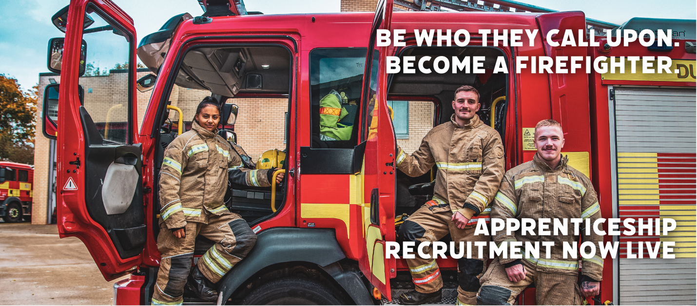 3 Firefighters standing near a firetruck, with the text 'Be who they call upon, become a firefighter. Apprenticeship recruitment now live'